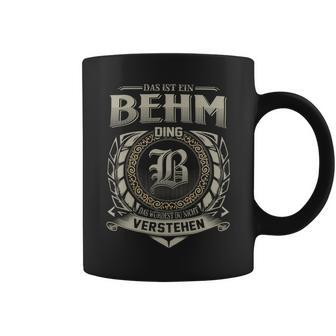 Das Ist Ein Behm Ding Behm Name Tassen - Geschenkecke