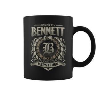 Das Ist Ein Bennett Ding Bennett Name Tassen - Geschenkecke