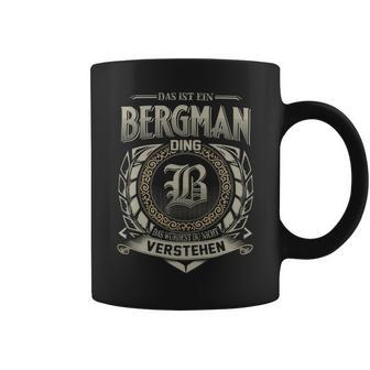 Das Ist Ein Bergman Ding Bergman Name Tassen - Geschenkecke