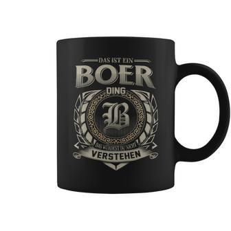 Das Ist Ein Boer Ding Boer Name Tassen - Geschenkecke