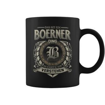 Das Ist Ein Boerner Ding Boerner Name Tassen - Geschenkecke