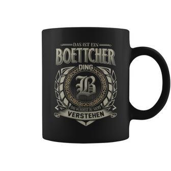 Das Ist Ein Boettcher Ding Boettcher Name Tassen - Geschenkecke