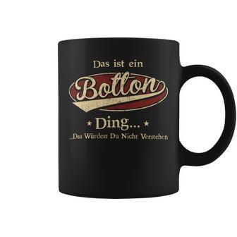 Das Ist Ein Bolton Ding Das Würdest Du Nicht Verstehen Bolton Name Tassen - Geschenkecke