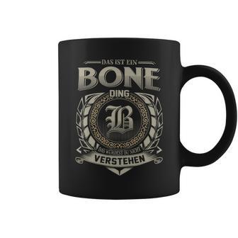 Das Ist Ein Bone Ding Bone Name Tassen - Geschenkecke