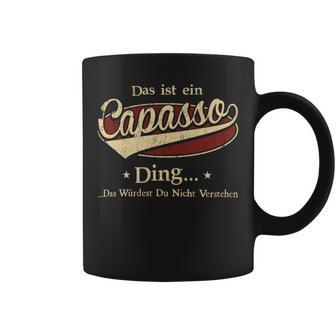 Das Ist Ein Capasso Ding Das Würdest Du Nicht Verstehen Capasso Name Tassen - Geschenkecke