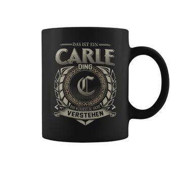 Das Ist Ein Carle Ding Carle Name Tassen - Geschenkecke