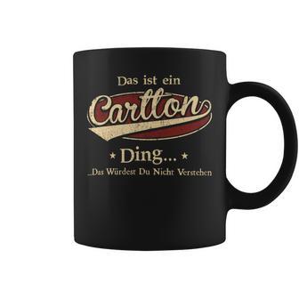 Das Ist Ein Carlton Ding Das Würdest Du Nicht Verstehen Carlton Name Tassen - Geschenkecke