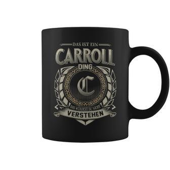 Das Ist Ein Carroll Ding Carroll Name Tassen - Geschenkecke