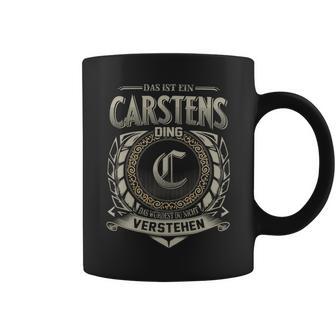 Das Ist Ein Carstens Ding Carstens Name Tassen - Geschenkecke