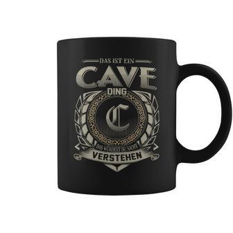 Das Ist Ein Cave Ding Cave Name Tassen - Geschenkecke