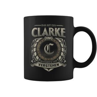 Das Ist Ein Clarke Ding Clarke Name Tassen - Geschenkecke