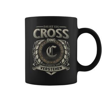 Das Ist Ein Cross Ding Cross Name Tassen - Geschenkecke