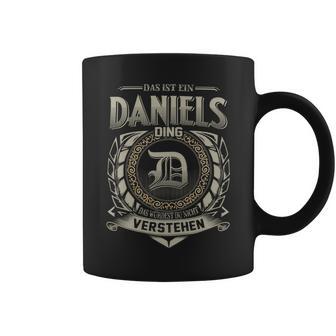 Das Ist Ein Daniels Ding Daniels Name Tassen - Geschenkecke