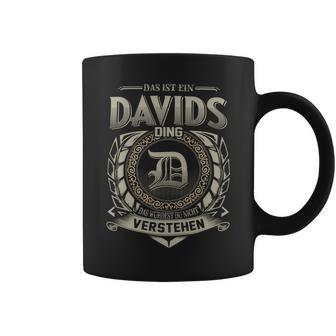 Das Ist Ein Davids Ding Davids Name Tassen - Geschenkecke