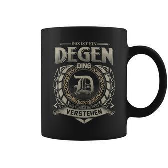 Das Ist Ein Degen Ding Degen Name Tassen - Geschenkecke