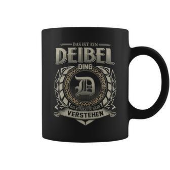 Das Ist Ein Deibel Ding Deibel Name Tassen - Geschenkecke