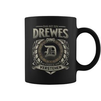 Das Ist Ein Drewes Ding Drewes Name Tassen - Geschenkecke