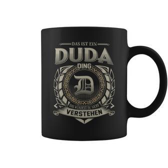 Das Ist Ein Duda Ding Duda Name Tassen - Geschenkecke