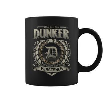 Das Ist Ein Dunker Ding Dunker Name Tassen - Geschenkecke