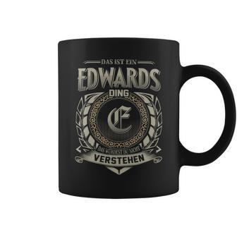 Das Ist Ein Edwards Ding Edwards Name Tassen - Geschenkecke