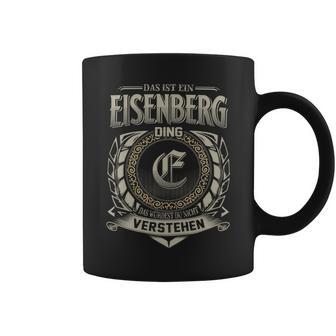 Das Ist Ein Eisenberg Ding Eisenberg Name Tassen - Geschenkecke