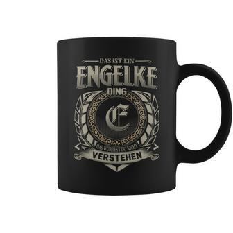 Das Ist Ein Engelke Ding Engelke Name Tassen - Geschenkecke