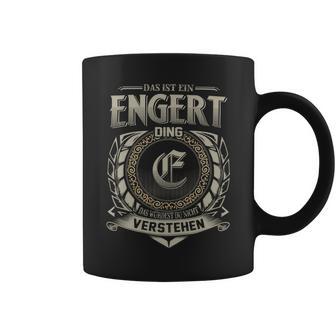 Das Ist Ein Engert Ding Engert Name Tassen - Geschenkecke