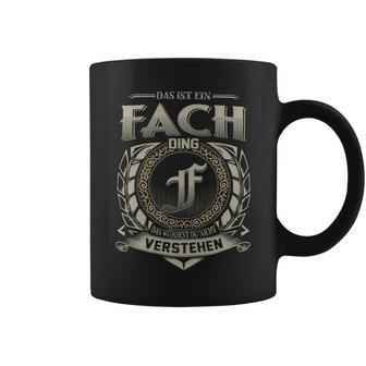 Das Ist Ein Fach Ding Fach Name Tassen - Geschenkecke