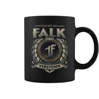 Das Ist Ein Falk Ding Falk Name Tassen - Geschenkecke