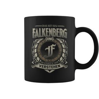 Das Ist Ein Falkenberg Ding Falkenberg Name Tassen - Geschenkecke