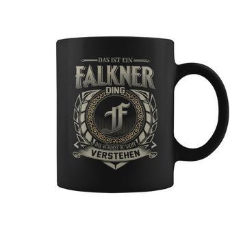 Das Ist Ein Falkner Ding Falkner Name Tassen - Geschenkecke