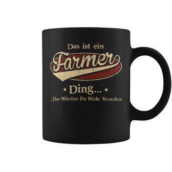 Das Ist Ein Farmer Ding Das Würdest Du Nicht Verstehen Farmer Name Tassen - Geschenkecke