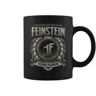 Das Ist Ein Feinstein Ding Feinstein Name Tassen - Geschenkecke