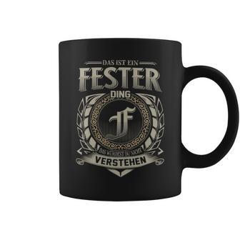 Das Ist Ein Fester Ding Fester Name Tassen - Geschenkecke