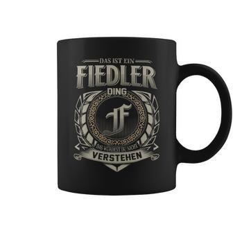 Das Ist Ein Fiedler Ding Fiedler Name Tassen - Geschenkecke