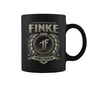 Das Ist Ein Finke Ding Finke Name Tassen - Geschenkecke