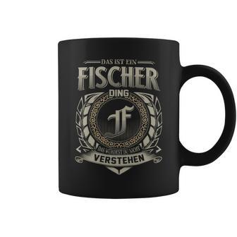 Das Ist Ein Fischer Ding Fischer Name Tassen - Geschenkecke