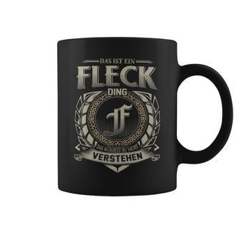 Das Ist Ein Fleck Ding Fleck Name Tassen - Geschenkecke