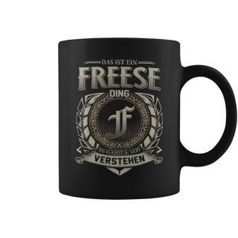 Das Ist Ein Freese Ding Freese Name Tassen - Geschenkecke