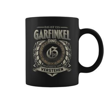 Das Ist Ein Garfinkel Ding Garfinkel Name Tassen - Geschenkecke