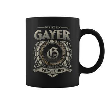 Das Ist Ein Gayer Ding Gayer Name Tassen - Geschenkecke