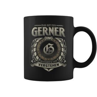 Das Ist Ein Gerner Ding Gerner Name Tassen - Geschenkecke