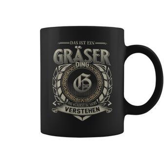 Das Ist Ein Graeser Ding Graeser Name Tassen - Geschenkecke