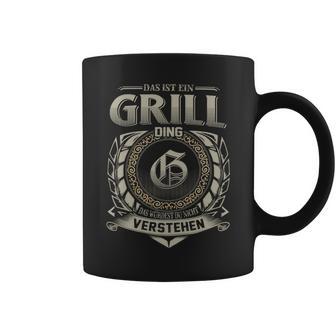 Das Ist Ein Grill Ding Grill Name Tassen - Geschenkecke