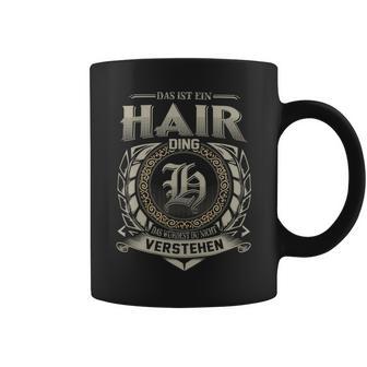 Das Ist Ein Hair Ding Hair Name Tassen - Geschenkecke