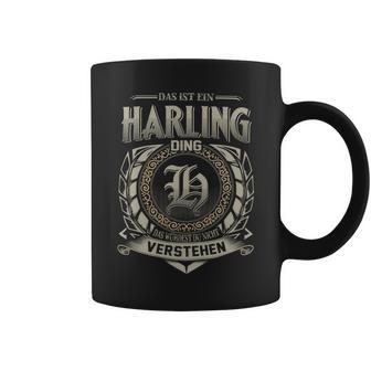 Das Ist Ein Harling Ding Harling Name Tassen - Geschenkecke