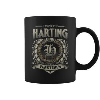 Das Ist Ein Harting Ding Harting Name Tassen - Geschenkecke