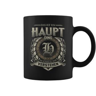 Das Ist Ein Haupt Ding Haupt Name Tassen - Geschenkecke