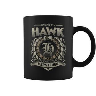 Das Ist Ein Hawk Ding Hawk Name Tassen - Geschenkecke