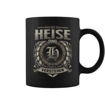 Das Ist Ein Heise Ding Heise Name Tassen - Geschenkecke